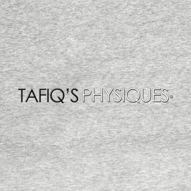 Tafiq's Physiques Blk Wht by Tafiq